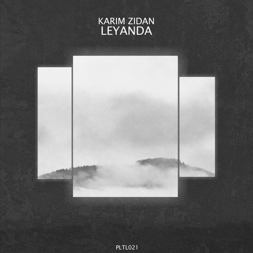 Karim Zidan - Leyanda [PLTL021]